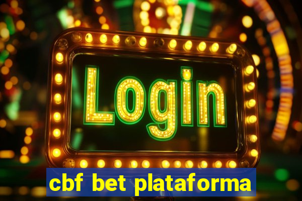 cbf bet plataforma